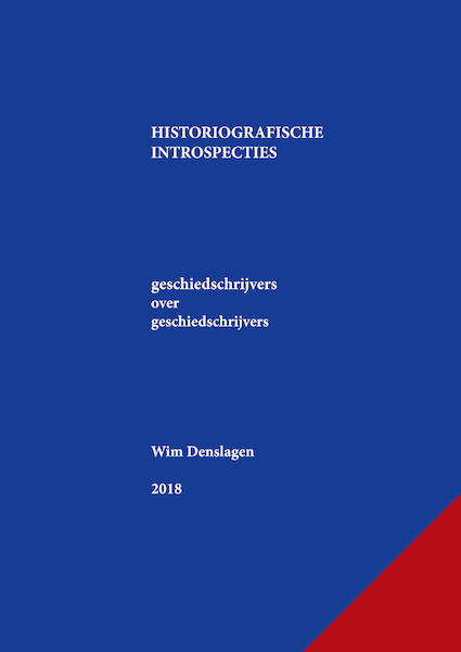 Historiografische introspecties - Wim Denslagen (ISBN 9789087598136)