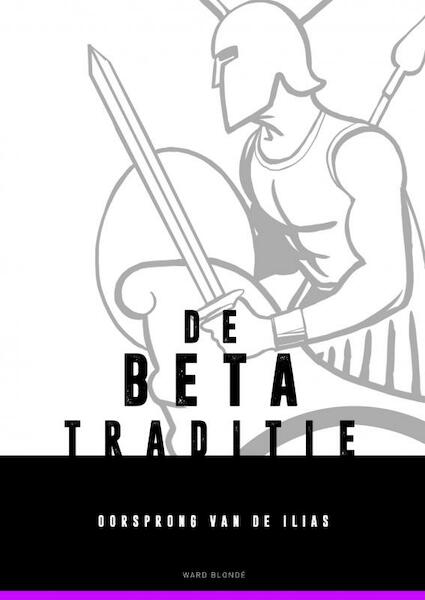 De Beta-traditie - Ward Blondé (ISBN 9789402186673)