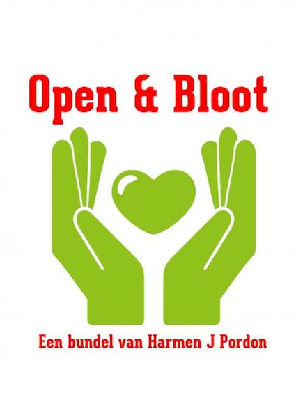 Open & Bloot - Harmen J Pordon (ISBN 9789402186987)