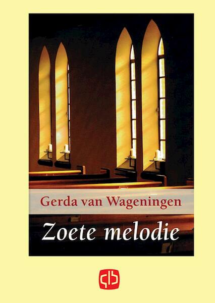 Zoete melodie - G. van Wageningen (ISBN 9789036428880)