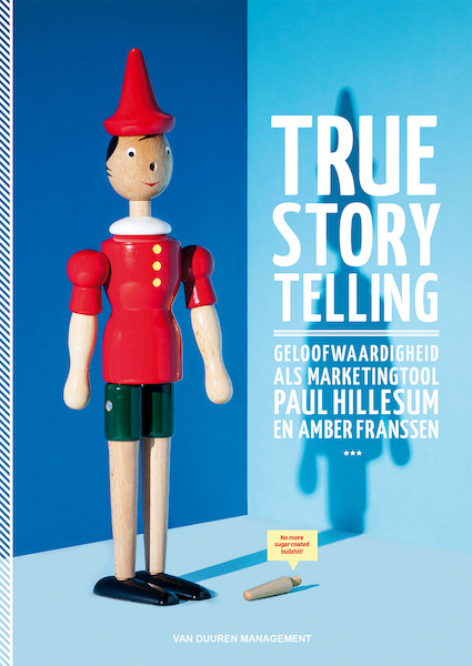 True Storytelling - Paul Hillesum, Amber Franssen (ISBN 9789089654601)