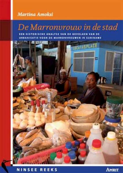 De Marronvrouw in de stad - M. Amoksi (ISBN 9789074897495)