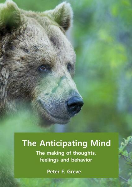 The Anticipating Mind - Peter F. Greve (ISBN 9789402140071)