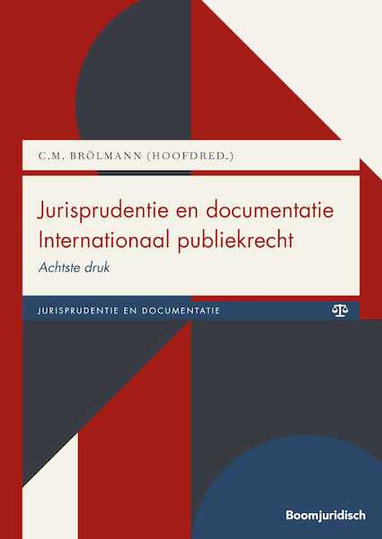 Jurisprudentie en documentatie Internationaal publiekrecht - (ISBN 9789462368231)