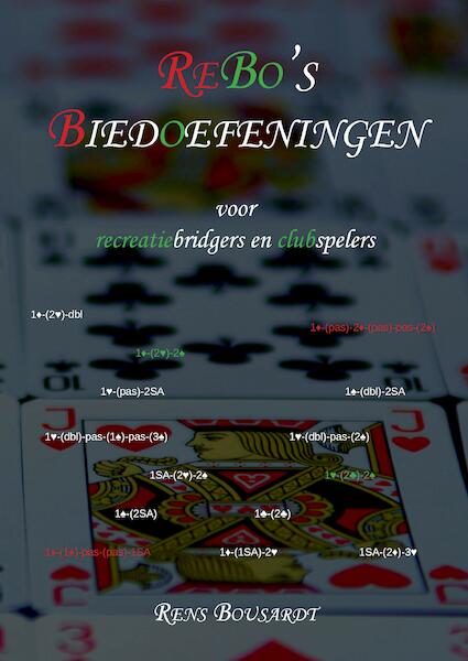 ReBo's Biedoefeningen - Rens Bousardt (ISBN 9789082855630)