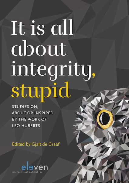 It is all about integrity, stupid - (ISBN 9789462369511)