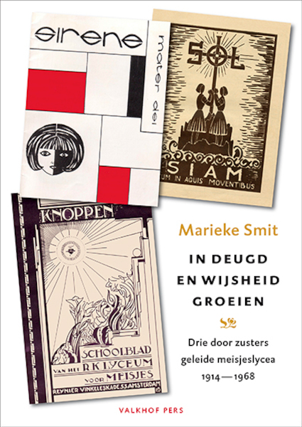 In deugd en wijsheid groeien - Marieke Smit (ISBN 9789056255121)