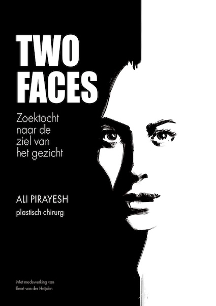 Two Faces - Ali Pirayesh, Rene van der Heijden (ISBN 9789082965223)
