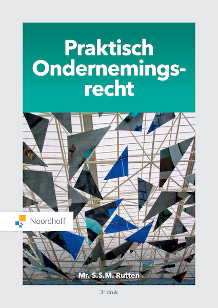 Praktisch Ondernemingsrecht (e-book) - S.S.M. Rutten (ISBN 9789001593391)