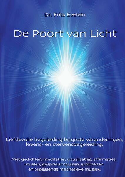 De Poort van Licht - Frits Evelein, Wendy von Oech (ISBN 9789082997422)
