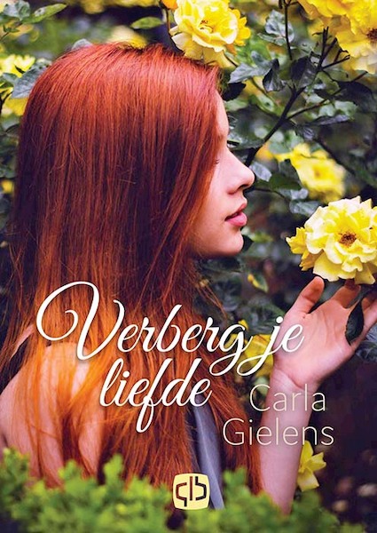 Verberg je liefde - Carla Gielens (ISBN 9789036436199)