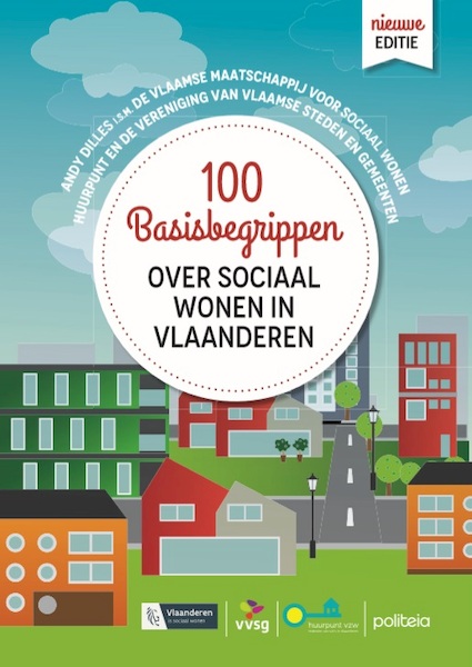 100 basisbegrippen over sociaal wonen in Vlaanderen - Andy Dilles (ISBN 9782509035622)