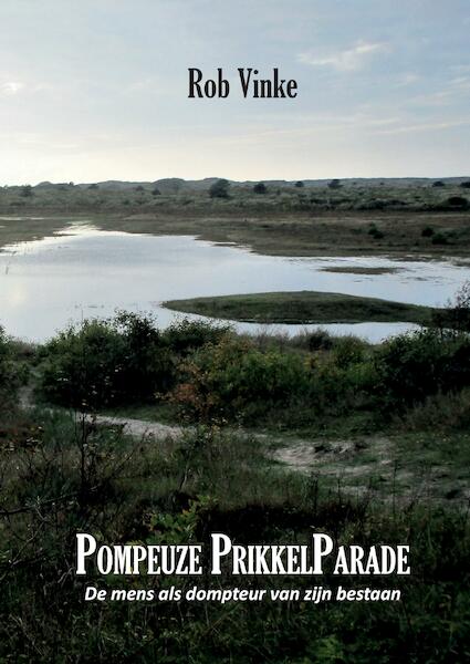Pompeuze Prikkelparade - (ISBN 9789090327181)