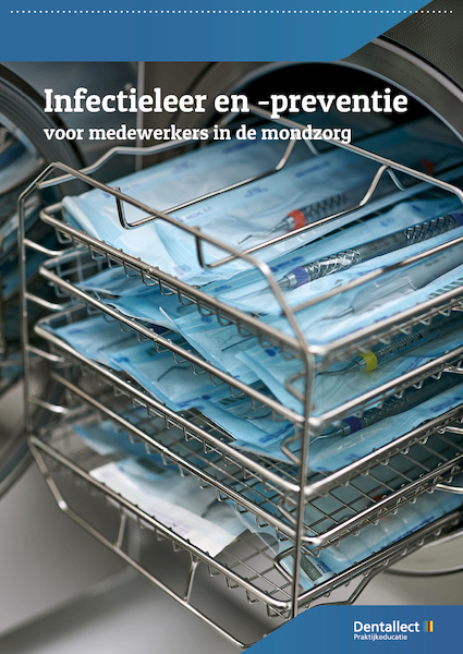 Infectieleer en -preventie voor medewerkers in de mondzorg - D.M. Voet (ISBN 9789083050119)