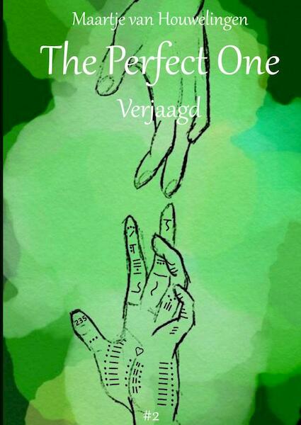 The Perfect One Verjaagd - Maartje Van Houwelingen (ISBN 9789464058420)