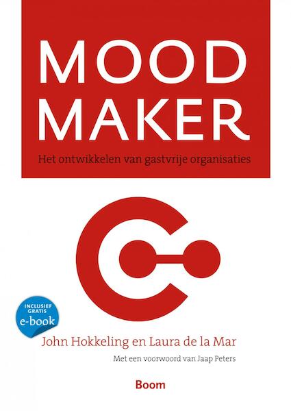 Mood maker - John Hokkeling, Laura de la Mar (ISBN 9789461273383)