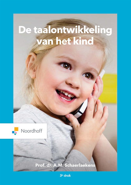 Taalontwikkeling van het kind (e-book) - Prof.Dr. A.M. Schaerlaekens (ISBN 9789001753917)