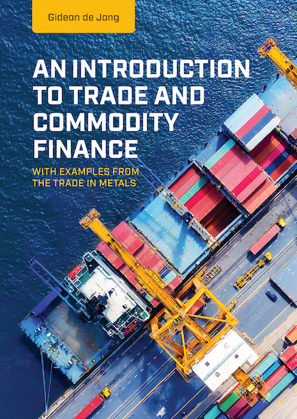 An Introduction to Trade and Commodity Finance - Gideon de Jong (ISBN 9789463013345)