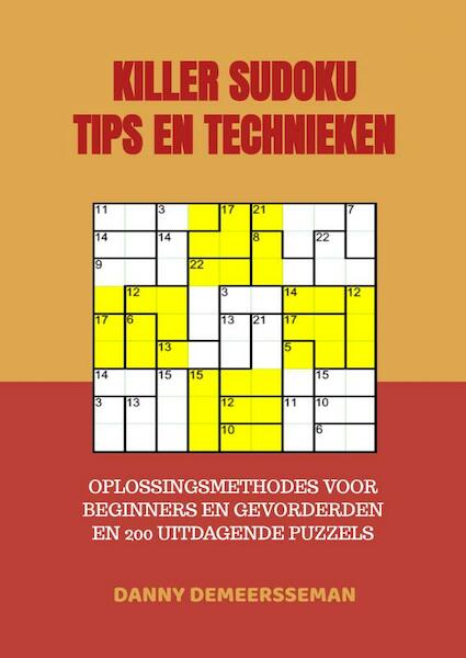 Killer Sudoku Tips en Technieken - Danny Demeersseman (ISBN 9789403622552)