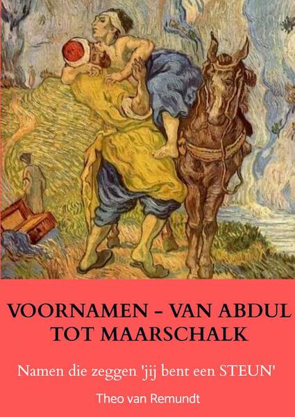 VOORNAMEN - VAN ABDUL TOT MAARSCHALK - Theo van Remundt (ISBN 9789403611938)