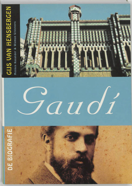 Gaudi - Gijs van Hensbergen (ISBN 9789074622523)