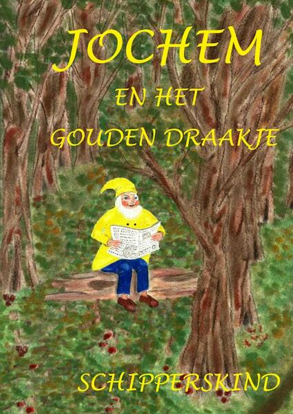Jochem en het gouden draakje. - Schipperskind Anja van Doorn van Buitenen (ISBN 9789464357394)