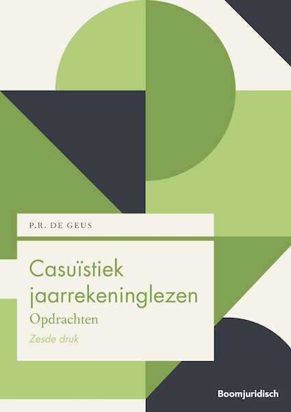 Casuïstiek jaarrekeninglezen - P.R. de Geus (ISBN 9789462908864)