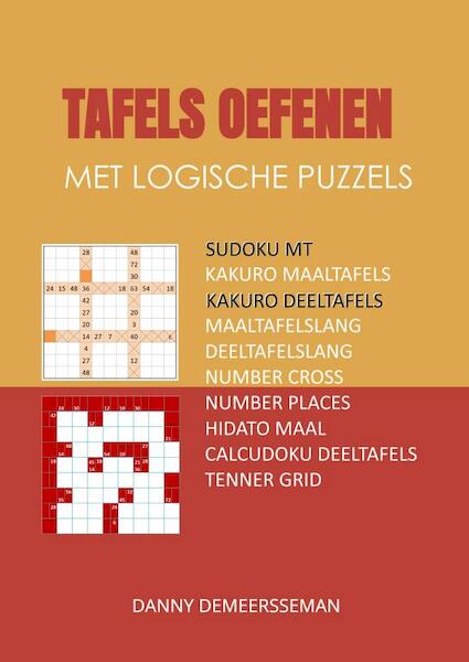 Tafels oefenen met logische puzzels - Danny Demeersseman (ISBN 9789403636207)