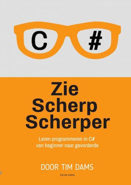 Zie Scherp Scherper - Tim Dams (ISBN 9789464358766)