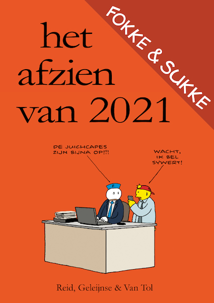 Fokke & Sukke | Het afzien van 2021 - John Reid, Bastiaan Geleijnse, Jean-Marc van Tol (ISBN 9789492409607)