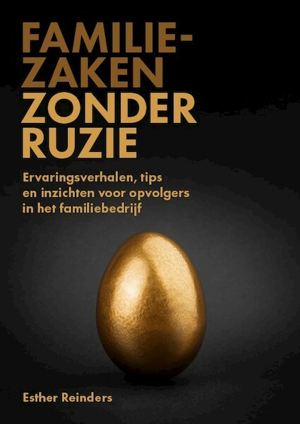 Familiezaken zonder ruzie - Esther Reinders (ISBN 9789492528988)