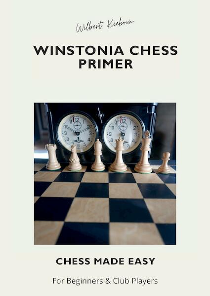 Winstonia Chess Primer - Wilbert Kieboom (ISBN 9789464432046)