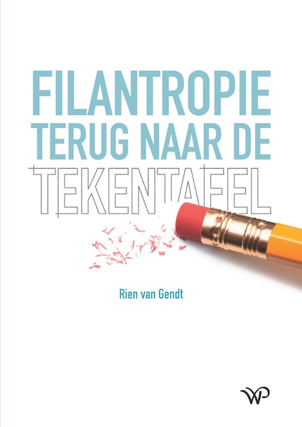 Filantropie terug naar de tekentafel - Rien van Gendt (ISBN 9789462498624)