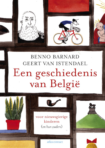 Een geschiedenis van België - Benno Barnard, Geert van Istendael (ISBN 9789045048031)