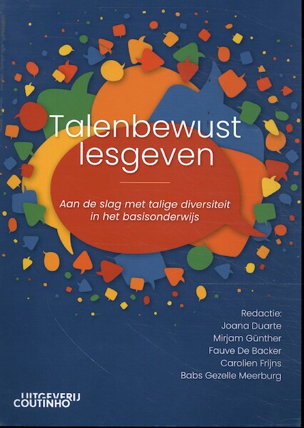 Talenbewust lesgeven - Joana Duarte, Mirjam Günther-van der Meij, Fauve de Backer, Carolien Frijns, Babs Gezelle Meerburg (ISBN 9789046907979)