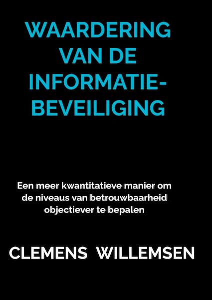 Waardering van de informatiebeveiliging - Clemens Willemsen (ISBN 9789403676159)