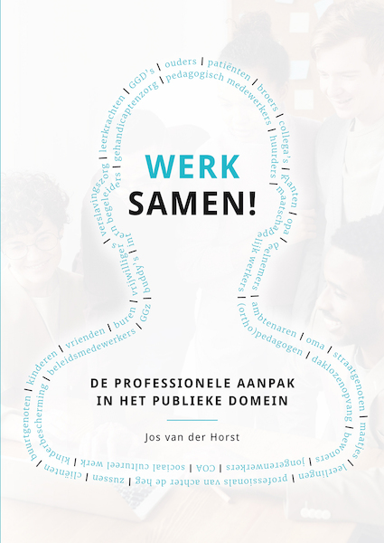 Werk samen! - Jos van der Horst (ISBN 9789085602385)