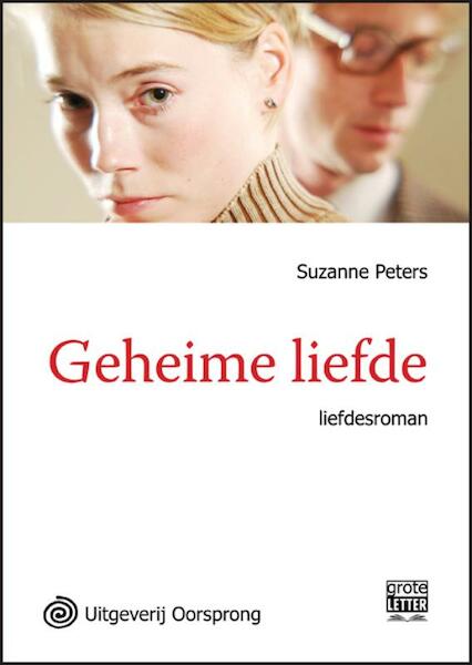 Geheime liefde - grote letter uitgave - Suzanne Peters (ISBN 9789461010438)