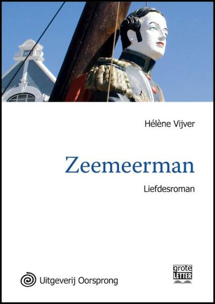Zeemeerman - grote letter uitgave - Helene Vijver, Hélène Vijver (ISBN 9789461010513)