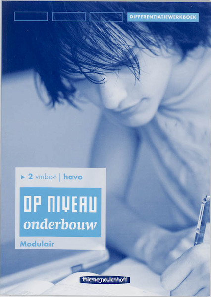 Op Niveau Onderbouw 2 Vmbo-t/Havo Differentiatiewerkboek Modulair - R. Kraaijeveld (ISBN 9789006104257)