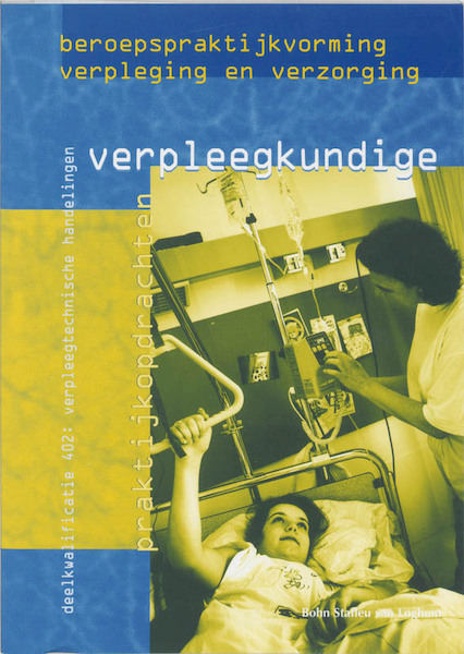 Beroepspraktijkvorming verpleegkundige - (ISBN 9789031336531)