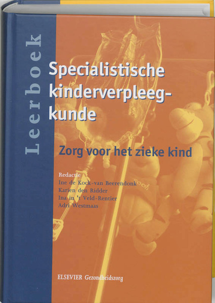 Leerboek Specialistische Kinderverpleegkunde - (ISBN 9789035228306)