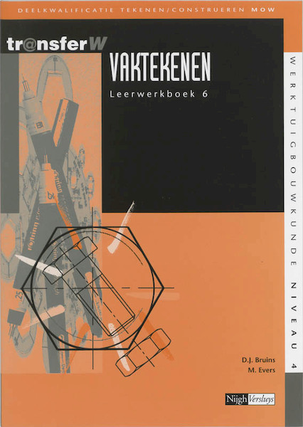 Vaktekenen 6 Leerwerkboek - D.J. Bruins, M. Evers (ISBN 9789042508033)