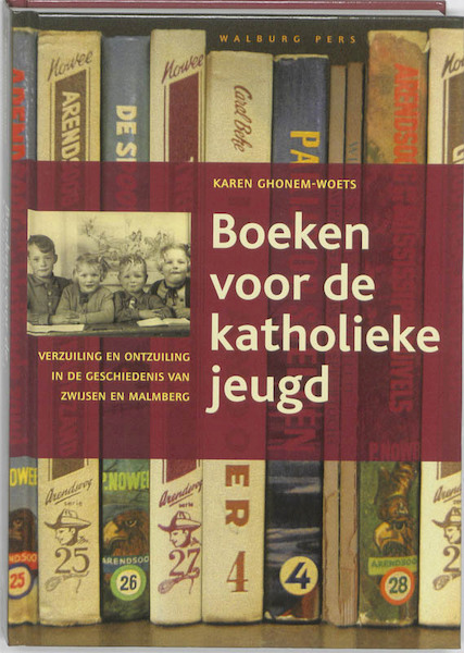 Boeken voor de katholieke jeugd - Karen Ghonem-Woets (ISBN 9789057307140)