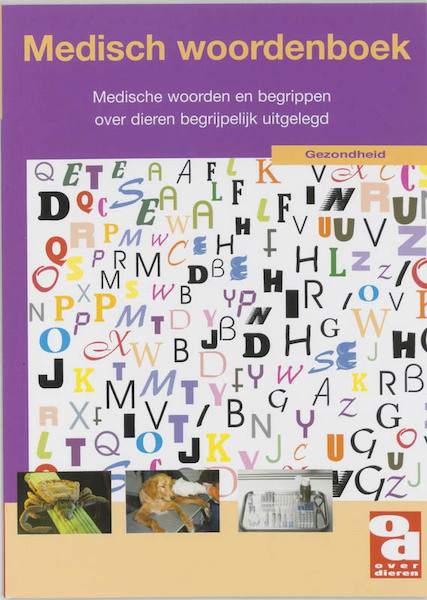 Medisch woordenboek voor dieren - (ISBN 9789058210401)
