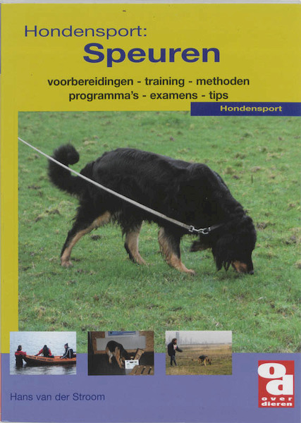 Hondensport Speuren - Hans van der Stroom, Karen Wolters (ISBN 9789058211446)