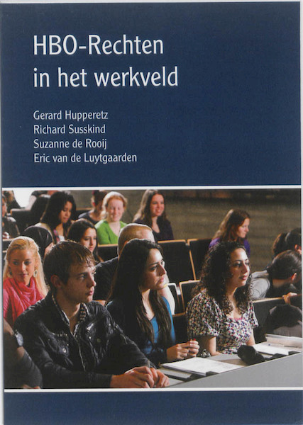 HBO-Rechten in het werkveld - Gerard Hupperetz, Richard Susskind, Suzanne de Rooij, Eric van de Luytgaarden (ISBN 9789058505170)