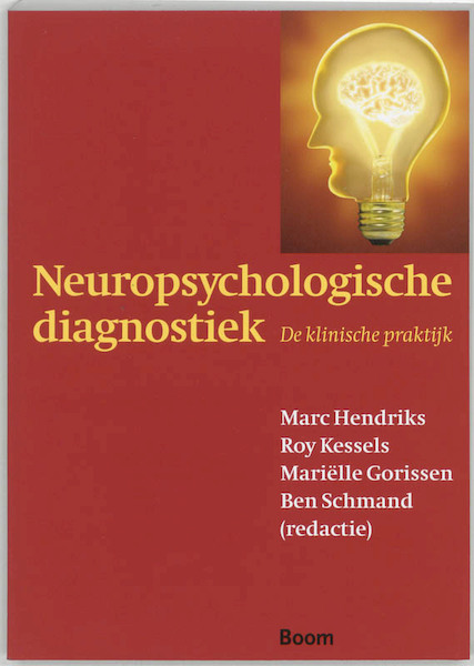 Neuropsychologische diagnostiek - (ISBN 9789085062295)
