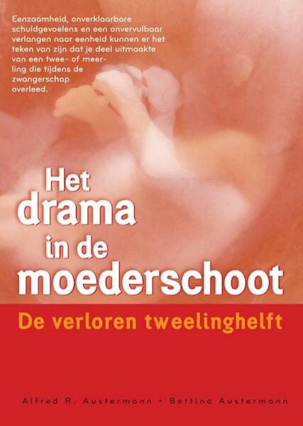 Het drama in de moederschoot - A.R. Austermann, B. Austermann (ISBN 9789077247679)