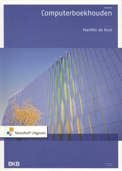 Computerboekhouden - Marielle de Kock (ISBN 9789001817817)